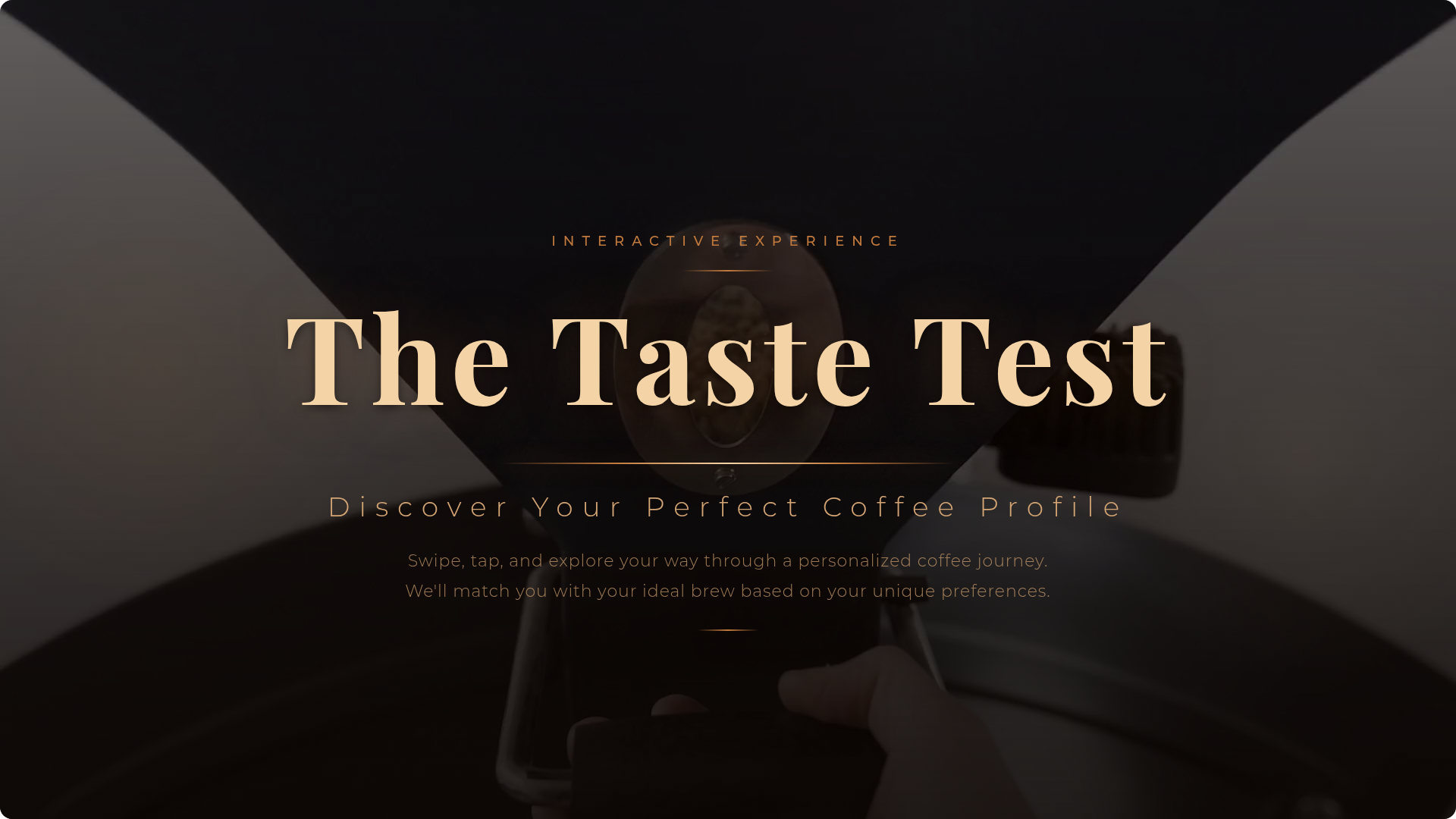 The Taste Test — Coffee Preference Survey