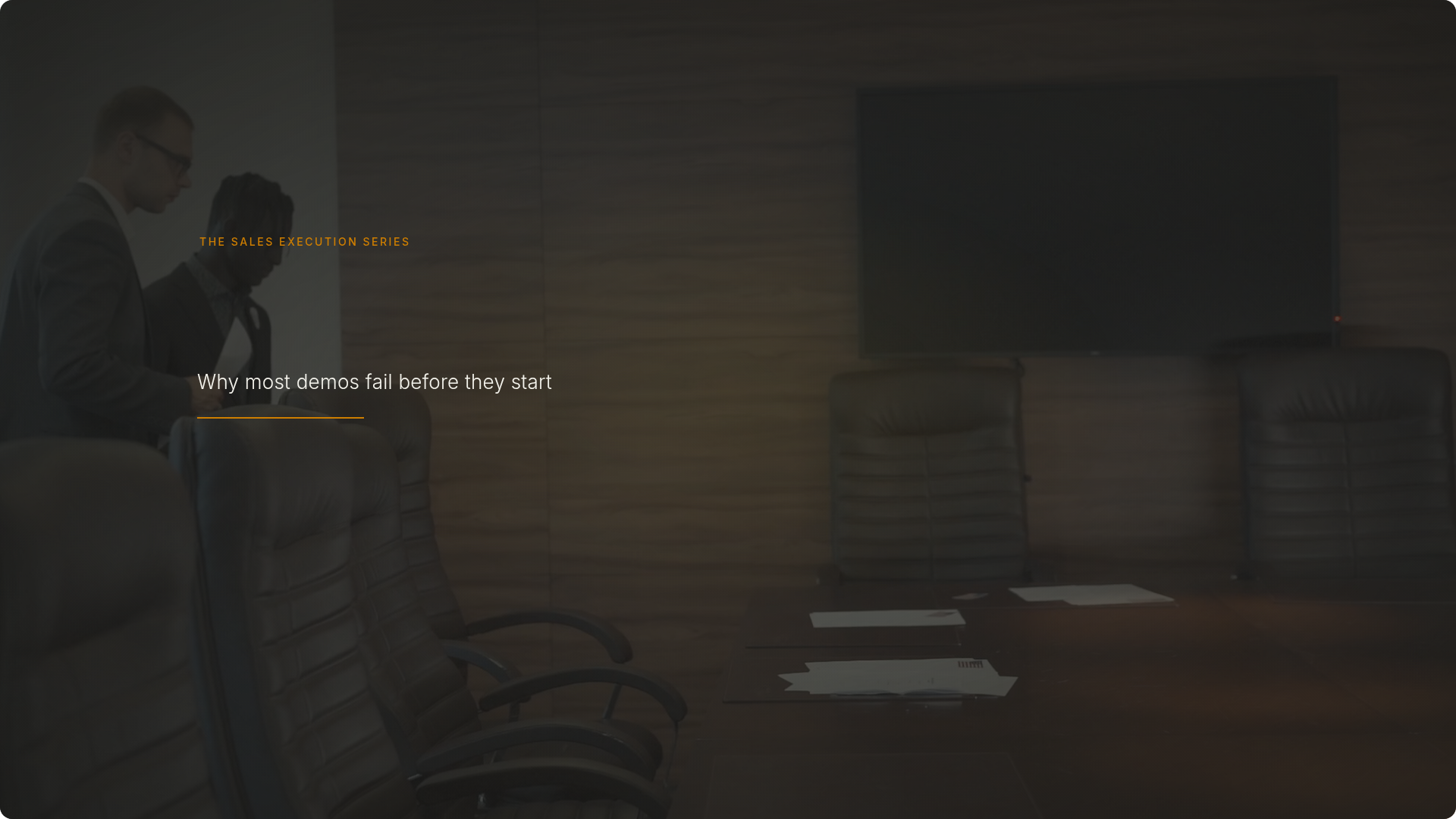 The Demo That Closes: Show the Outcome, Not the Product