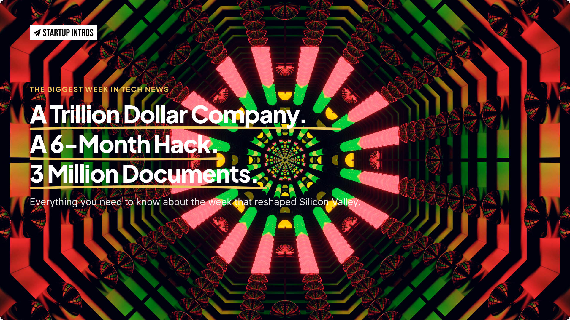 Weekly Download #35 — The Week That Rewired Tech